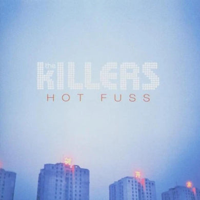Killers - Hot Fuss