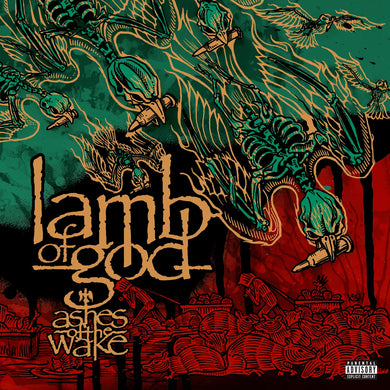 Lamb of God - Ashes of the Wake 15th Anniversary Edition