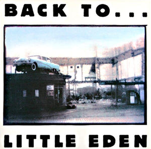 Little Eden - Back To .. Little Eden