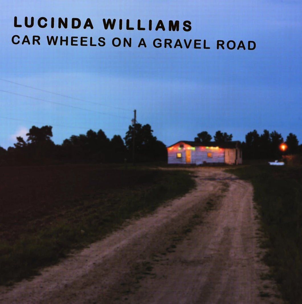 Lucinda Williams - Car Wheels on a Gravel