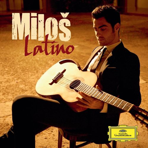 Milos Karadaglic - Latino