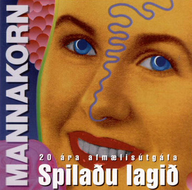 Mannakorn - Spilaðu lagið