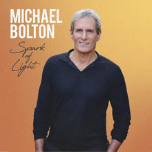 Michael Bolton - Spark of Light