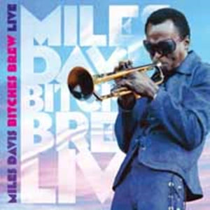 Miles Davis - Bitches Brew Live
