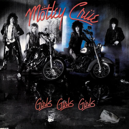 Motley Crue - Girls, Girls, Girls