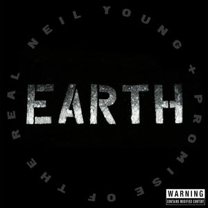 Neil Young+Promise of the Real - Earth