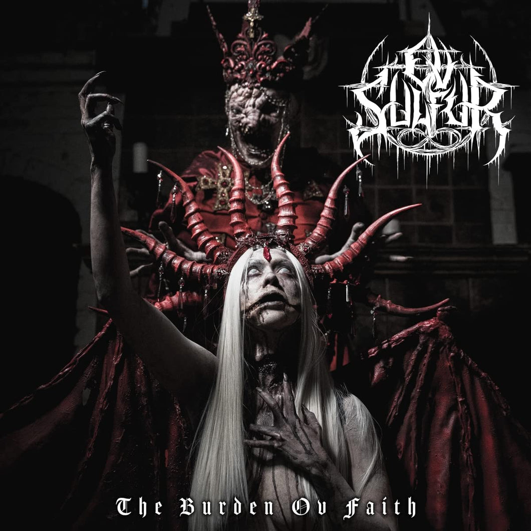 Ov Sulfur - Burden Ov Faith