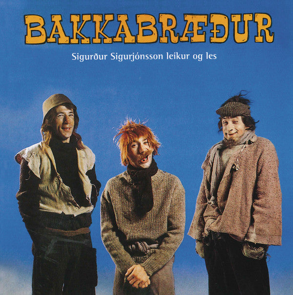 Sigurður Sigurjónsson - Bakkabræður