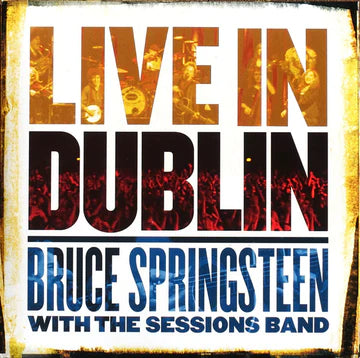 Bruce Springsteen - Live In Dublin