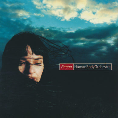 Ragga - Human Body Orchestra