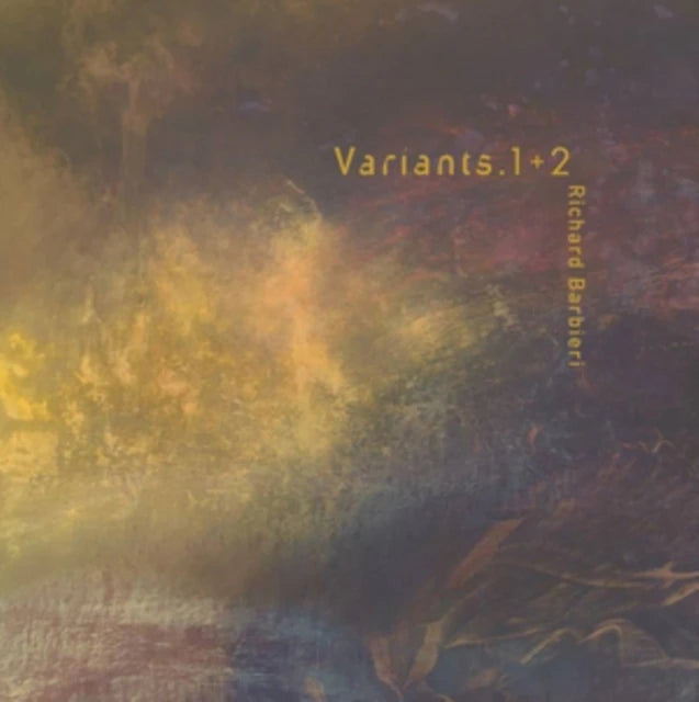 Richard Barbieri - Variants 1+2