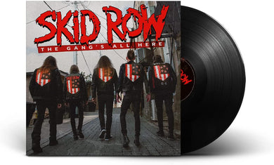 Skid Row - The Gang's All Here