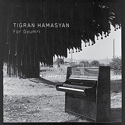 Tigran Hamasyan - For Gyumri EP