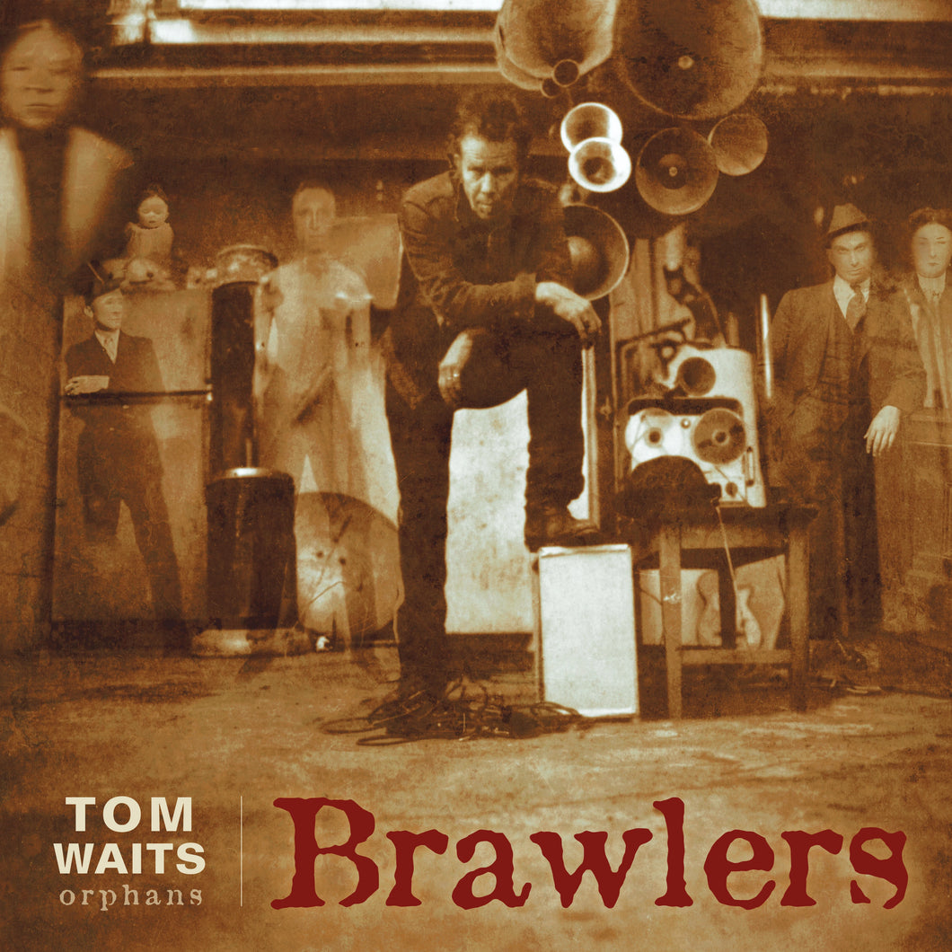 Tom Waits - Brawlers Orphans