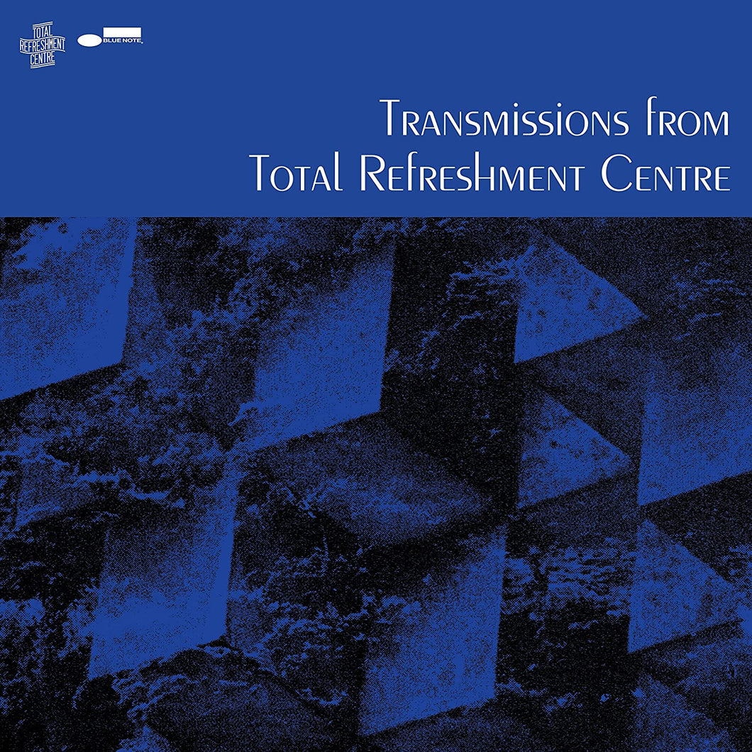 Total Refreshment Centre - Transmissions from