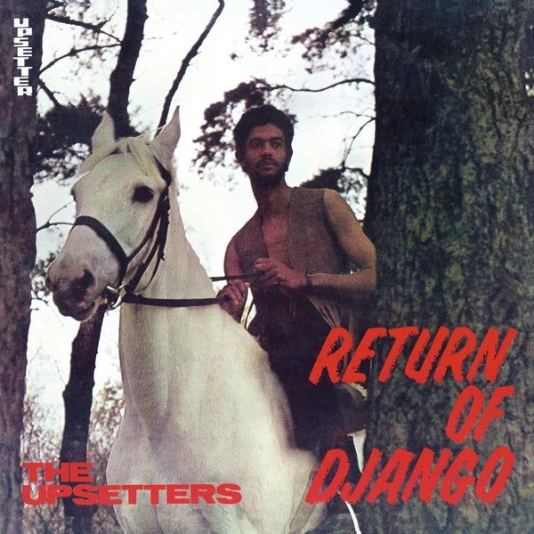 Upsetters - Return Of Django