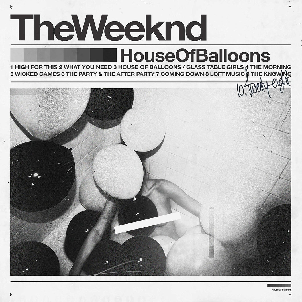 Weeknd - House Of Balloons