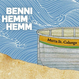 Benni Hemm Hemm - Murta St. Calunga