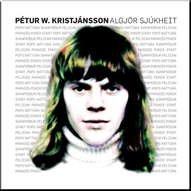 Pétur Kristjánsson - Algjör sjúkheit