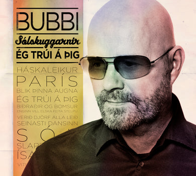 Bubbi og Sólskuggarnir - Ég trúi á þig (CD+DVD)