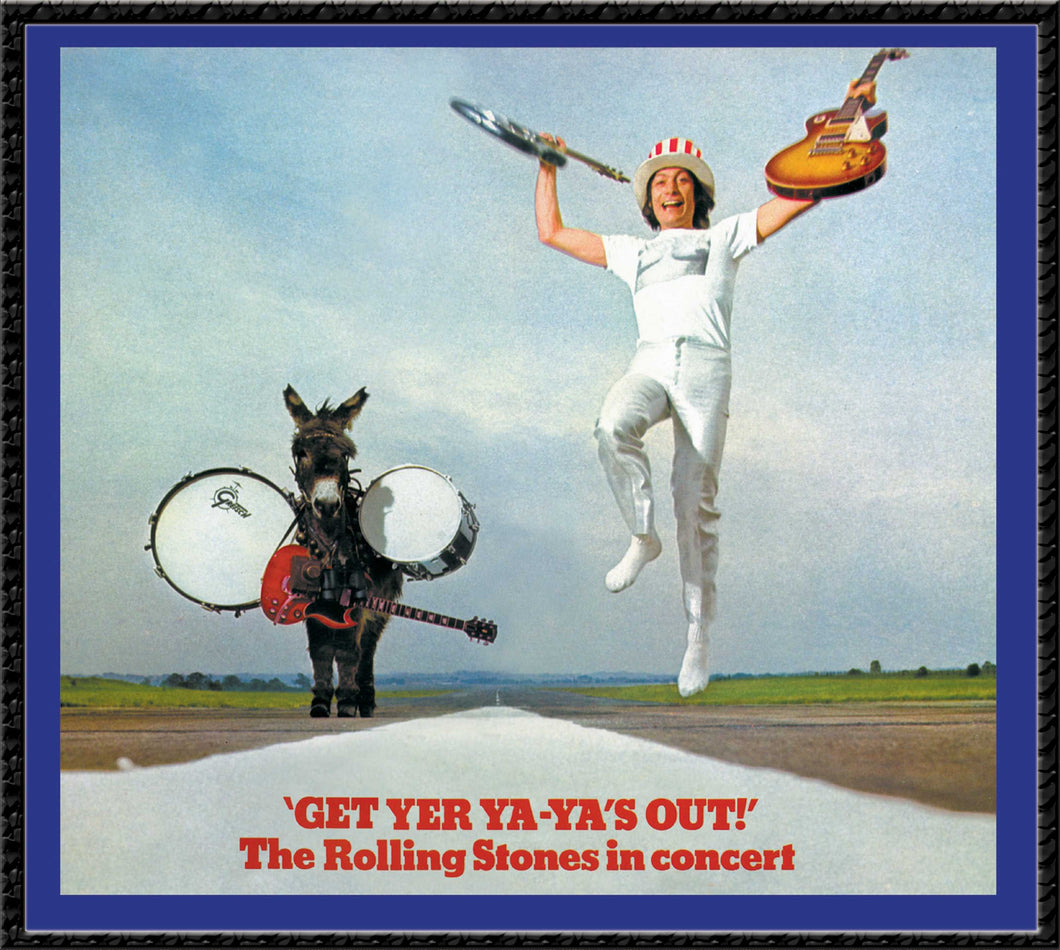 The Rolling Stones – Get Yer Ya-Ya's Out! - The Rolling Stones In Concert