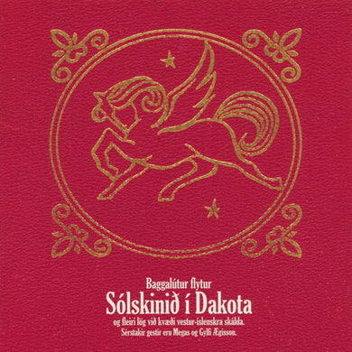 Baggalútur - Sólskinið í Dakota