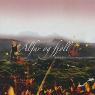 Friðrik Karlsson og Þórunn Lárusdóttir - Álfar & Fjöll