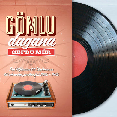 Ýmsir - Gömlu dagana gefðu mér