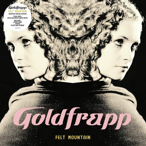 Goldfrapp - Felt Mountain