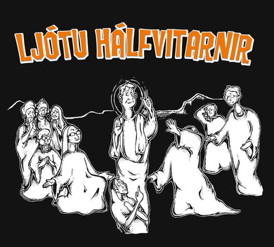 Ljótu hálfvitarnir - Ljótu hálfvitarnir (2013)