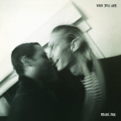 Pearl Jam - Who You Are