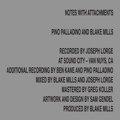Pino Palladino And Blake Mills - Notes With Attachments