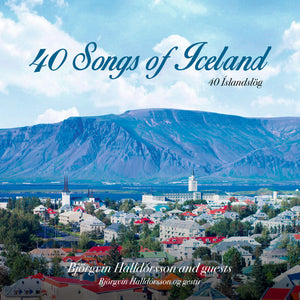 Björgvin Halldórsson - 40 Songs of Iceland