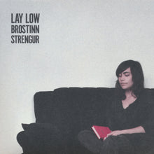 Lay Low - Brostinn Strengur