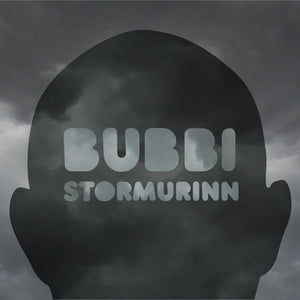 Bubbi Morthens - Stormurinn