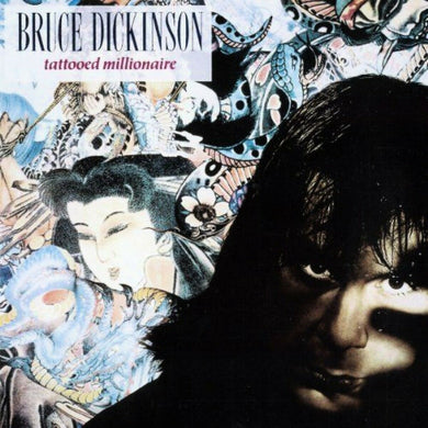 Bruce Dickinson - Tattooed Millionaire