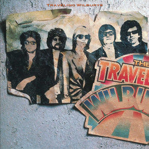 Traveling WIlburys - Traveling Wilburys Vol.1