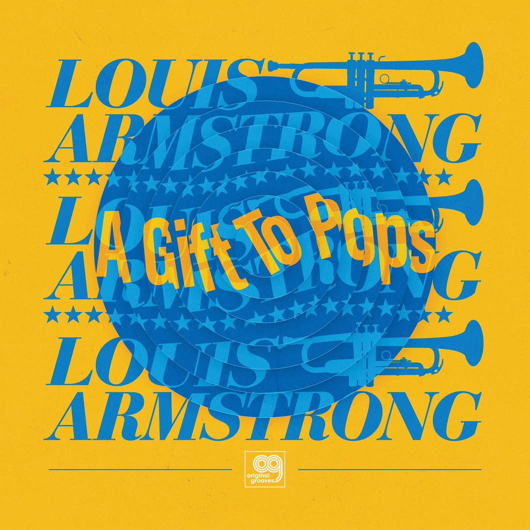 Louis Armstrong – A Gift To Pops