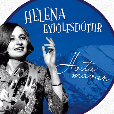 Helena Eyjólfs - Hvítu mávar