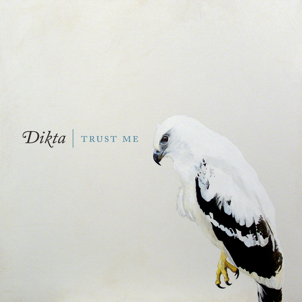 Dikta - Trust Me