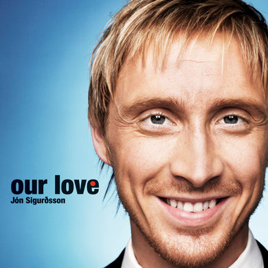 Jón Sigurðsson - Our Love