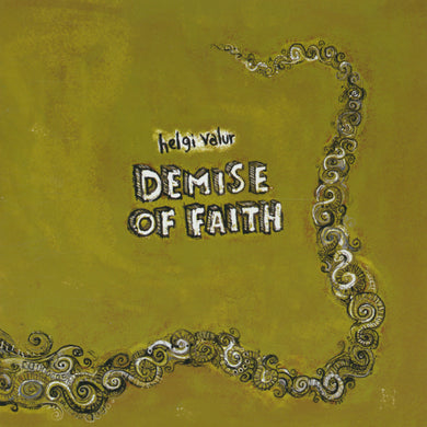 Helgi Valur - Demise of Faith