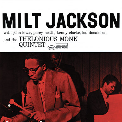 Milt Jackson With John Lewis, Percy Heath, Kenny Clarke, Lou Donaldson And The Thelonious Monk Quintet