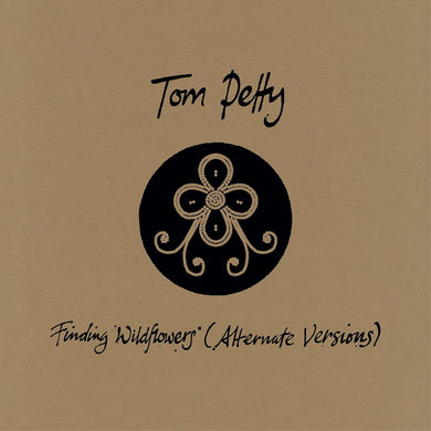 Tom Petty - Finding Wildflowers
