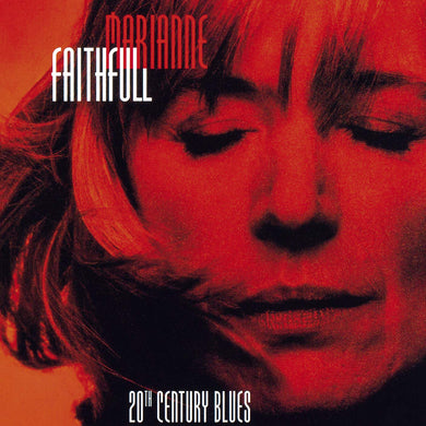 Marianne Faithfull - 20th Century Blues