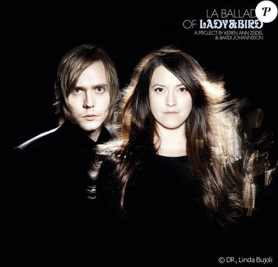 Lady and Bird - La Ballade Of Lady & Bird