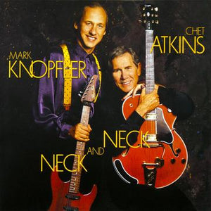 Mark Knopfler, Chet Atkins - Neck and Neck
