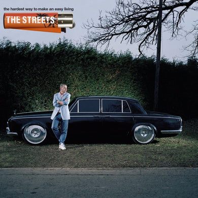 The Streets - The Hardest Way To Make An Easy Living