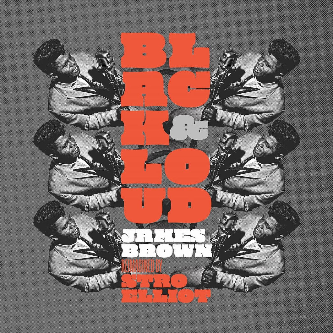 Stro Elliot ‎– Black & Loud: James Brown Reimagined By Stro Elliot