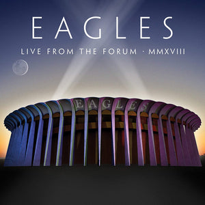 Eagles - Live From the Forum